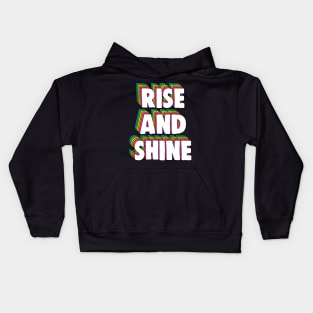 Rise and Shine Meme Kids Hoodie